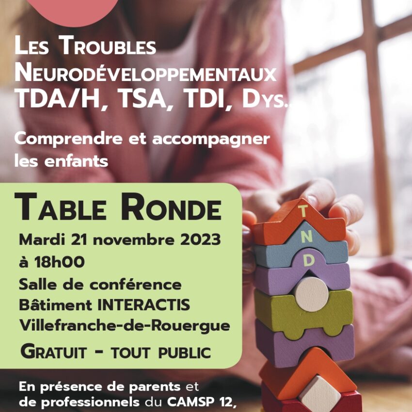 Table ronde 21 novembre 2023- Villefranche de Rouergue > Les TND
